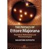 Salvatore Esposito The Physics of Ettore Majorana (Copertina rigida)