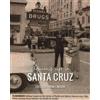 Lois Ackerman Lawson Growing Up in Santa Cruz (Tascabile)
