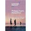 John Hacker-Wright Philippa Foot's Metaethics (Tascabile) Elements in Ethics