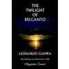 Leonardo Ciampa The Twilight of Belcanto (Tascabile)
