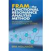 Erik Hollnagel FRAM: The Functional Resonance Analysis Method (Tascabile)