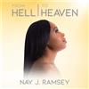 Nay J Ramsey From Hell to Heaven (Tascabile)