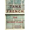 Tana French The Secret Place (Tascabile) Dublin Murder Squad