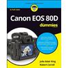 Julie Adair King Robert Correll Canon EOS 80D For Dummies (Tascabile)