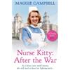 Maggie Campbell Nurse Kitty: After the War (Tascabile)