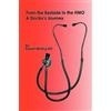 Robert Whiting From the Bedside to the HMO (Copertina rigida)