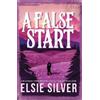 Elsie Silver A False Start (Tascabile) Gold Rush Ranch