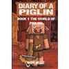Mark Mulle Diary of a Piglin Book 1 (Tascabile) Diary of a Piglin