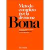 Ricordi Bona Metodo Completo per la Divisione | Metodo di Solfeggio Parlato e Lettura a Prima Vista | Esercizi Ritmici con Chiave di Violino | Libro di Teoria Musicale per Insegnanti e Studenti di Musica