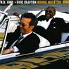 Eric Clapton and B.B. King Riding With the King (CD) Album