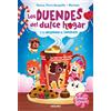 Molino Los duendes del dulce hogar y el unicornio de chocolate