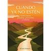 EDITORIAL CARBRAME Cuando ya no estén: Extinciones pasadas, presentes y futuras