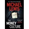 Paperblanks The Money Culture: The Outrageous Exposé of the 1980s Financial Scene - from the no 1 bestselling author of The Big Short