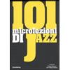 22 PUBLISHING SRL 101 Microlezioni Di Jazz