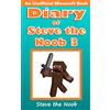 AHYBZN Diary of Steve the Noob 3 (An Unofficial Minecraft Book) (Minecraft Diary Steve the Noob Collection)