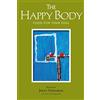 Happy Body Press The Happy Body: Food For Your Soul