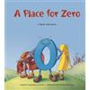 Charlesbridge A Place for Zero: A Math Adventure