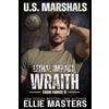 JEM Publishing WRAITH: Lethal Impact: Lethal Impact: A Dark Protector Romantic Suspense (US Marshals: The Lethal Series, Book 2)