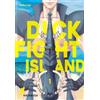 Carlsen Verlag GmbH Dick Fight Island 1: Hocherotischer Fantasy-Yaoi-Zweiteiler ab 18 - mit SNS Card zum Sammeln in der ersten Auflage!