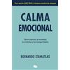 B de Bolsillo Calma emocional: Por el autor de Gente tóxica. Más de 1.500.000 lectores.