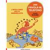 Emme Edizioni L'Apollonia della marmellata. Una favola al telefono. Ediz. illustrata