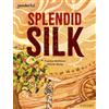 OUP Oxford Readerful Independent Library: Oxford Reading Level 13: Splendid Silk