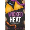 M.L. Philpitt Wicked Heat: A Dark Romance Summertime Novella