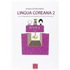 Libreria Editrice Cafoscarina Lingua coreana. Ediz. multilingue. Con CD Audio (Vol. 2)