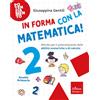 Erickson Scuola In forma con la matematica. Attività per il potenziamento delle abilità numeriche e di calcolo (Vol. 2)
