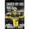 Bridget L. Rose Books Inc. Saved by His Halo