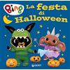 Giunti Editore La festa di Halloween. Bing. Ediz. a colori