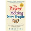 Possibility Press The Power of Meeting New People: Start Conversations, Keep Them Going, Build Rapport, Develop Friendships, and Expand Business