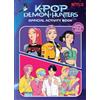 Random House Childrens Books Kpop Demon Hunters: Official Activity Book
