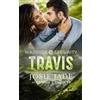Calamittie Jane Publishing - Protector R Warrior Security: Travis