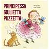 Clavis Principessa Giulietta Puzzetta. Ediz. illustrata