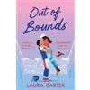 Boldwood Books Out of Bounds: A BRAND NEW spicy friends to lovers sports romance from Laura Carter 2026