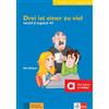 Klett Sprachen GmbH Drei ist einer zu viel: Buch mit Audio-CD A1