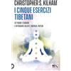 TEA I cinque esercizi tibetani. Attivare i chakra e ritrovare la salute