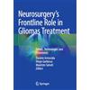 Springer Neurosurgery's Frontline Role in Gliomas Treatment: Trends, Technologies and Treatments