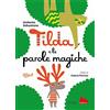 Gallucci Tilda e le parole magiche. Ediz. a colori