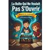 Alina Norai La Boîte Qui Ne Voulait Pas S'Ouvrir: Un roman d'aventure et d'enquête illustré en couleurs pour enfants de 8 à 12 ans - Amitié, énigmes et gestion des émotions (CM1, CM2, 6e)