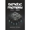 Mariusz Trynka GENETIC MEMORY: Band 1: OMNIS