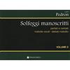 Volontè & Co Solfeggi manoscritti parlati e cantati. Melodie vocali-dettati melodici. Per la Scuola media (Vol. 2)