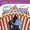 Buk Buk Urrà! Urrà! È arrivato il circo!