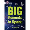 Collins Big Moments in Space: Band 10/White
