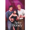 Ember and Ash Publishing Spicy Honey: A sweet and spicy MMF why choose romance set in London: 2