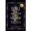 Loki and The Vat of Truth