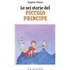 Gribaudo Le sei storie del Piccolo Principe. Ediz. a colori