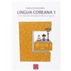 Libreria Editrice Cafoscarina Lingua coreana 1. Con audio MP3 disponibile online