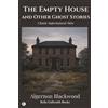 Bella Galbraith Books The Empty House and Other Ghost Stories: Classic Supernatural Tales
